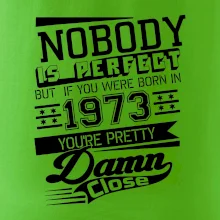 Nobody is perfect - 1973