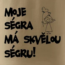 Moje ségra má skvělou ségru