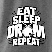 Eat sleep drum repeat - minimalistický bubenický slogan