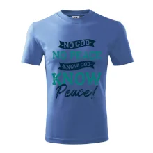 No God no peace, know god know peace