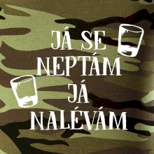 Já se neptám, já nalévám