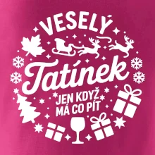 Veselý tatínek jen když  má co pít