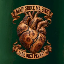 Moje srdce má suky ale drží pevně