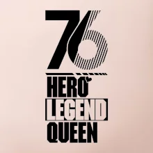 Hero, Legend, King / Queen 1976