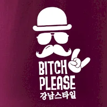 Bitch please! Mustache