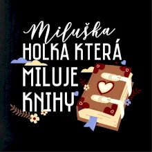 Kniha - Holka, která miluje knihy -  Vaše jméno