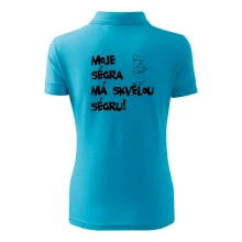 Moje ségra má skvělou ségru