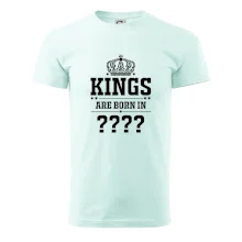 Kings are born in  (vlastní měsíc narození)