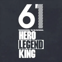 Hero, Legend, King 1961