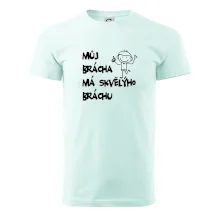 Můj brácha má skvělýho bráchu