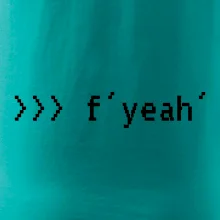 Python  f yeah Python  f yeah