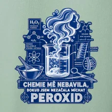 Chemie mě nebavila dokud jsem nezačala míchat peroxid