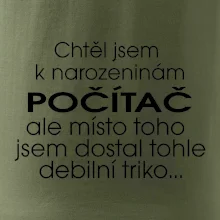 Chtěl jsem dostat k narozeninám počítač