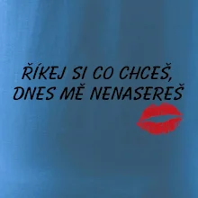 Říkej si co chceš, mě nenasereš