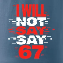 Červený - I Will Not Say SAY 67