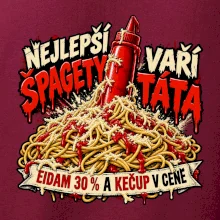 Nejlepší špagety vaří táta Eidam 30 procent a kečup v ceně