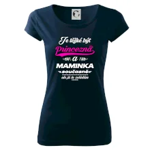 Je těžké být princezna - Maminka Je těžké být princezna - Maminka