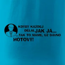 Manager - kdyby každej dělal jak já, tak to máme už dávno hotový