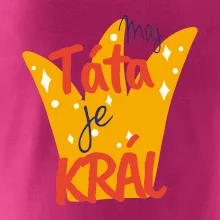 Můj táta je král