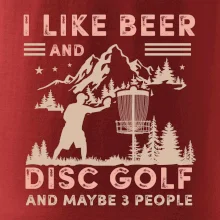 I like beer and disc golf