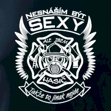 Nesnáším být sexy - hasič