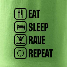 Eat sleep rave repeat