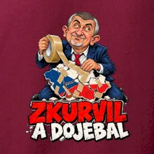 Babiš - Zkurvil a dojebal