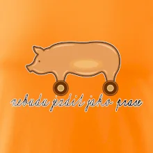 Nebudu jezdit jako prase