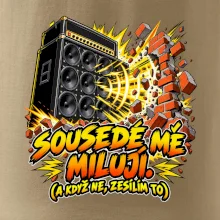 Sousedé mě milují
