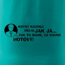 Manager - kdyby každej dělal jak já, tak to máme už dávno hotový