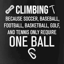 Climbing beacause one ball