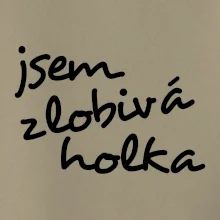 Jsem zlobivá holka