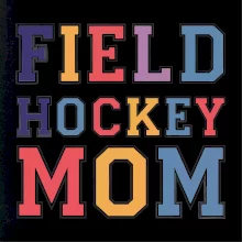 Field hockey mom - sportovní písmo