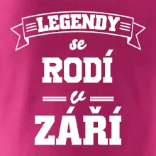 Legendy se rodí v září