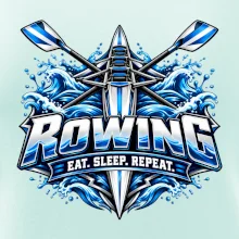 Veslařská loď se zkříženými vesly eat sleep repeat