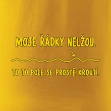 Moje řádky nelžou křivé polní brázdy