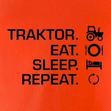 Traktor eat sleep repeat Traktor eat sleep repeat