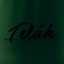 Staročeština - Telák - hlupák, lenoch