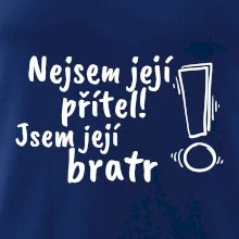 Nejsem její přítel, jsem její bratr