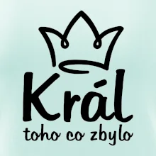 Král toho co zbylo