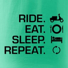 Ride Eat Sleep Repeat moto skútr