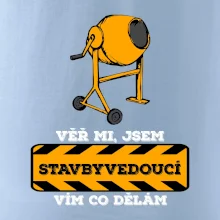 Vím co dělám stavbyvedoucí