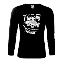 I dont need therapy - fishing