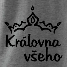 Královna všeho