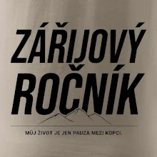 Zářijový ročník. Můj život je jen pauza mezi kopci.