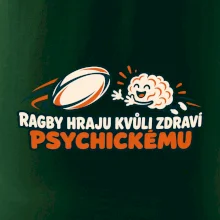 Ragby hraju kvůli zdraví psychickému