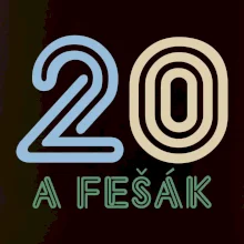 20 a fešák