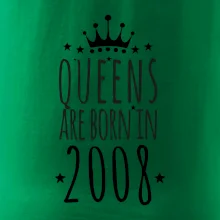 Queens are born in 2008