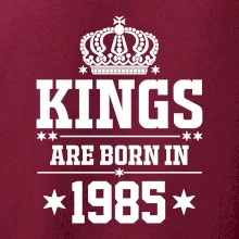 Kings are born in 1985