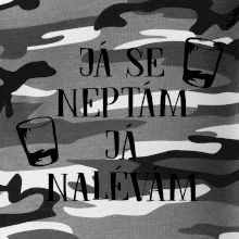Já se neptám, já nalévám